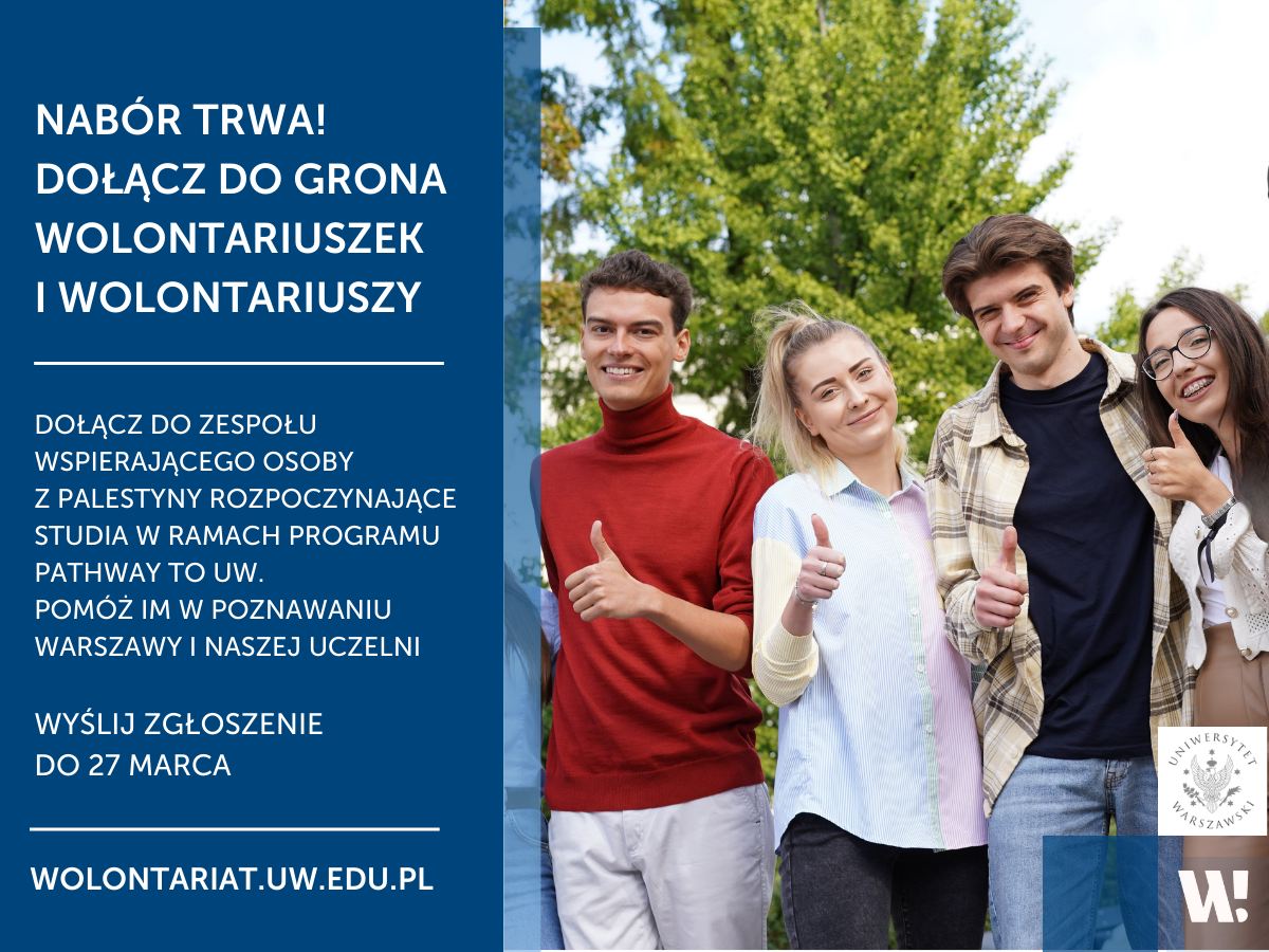 Grafika promująca nabór wolontariuszy do programu Pathway to UW ze zdjęciem uśmiechniętych studentek i studentów pokazujących uniesione kciuki w górę. Informacje z grafiki znajdują się w treści ogłoszenia.