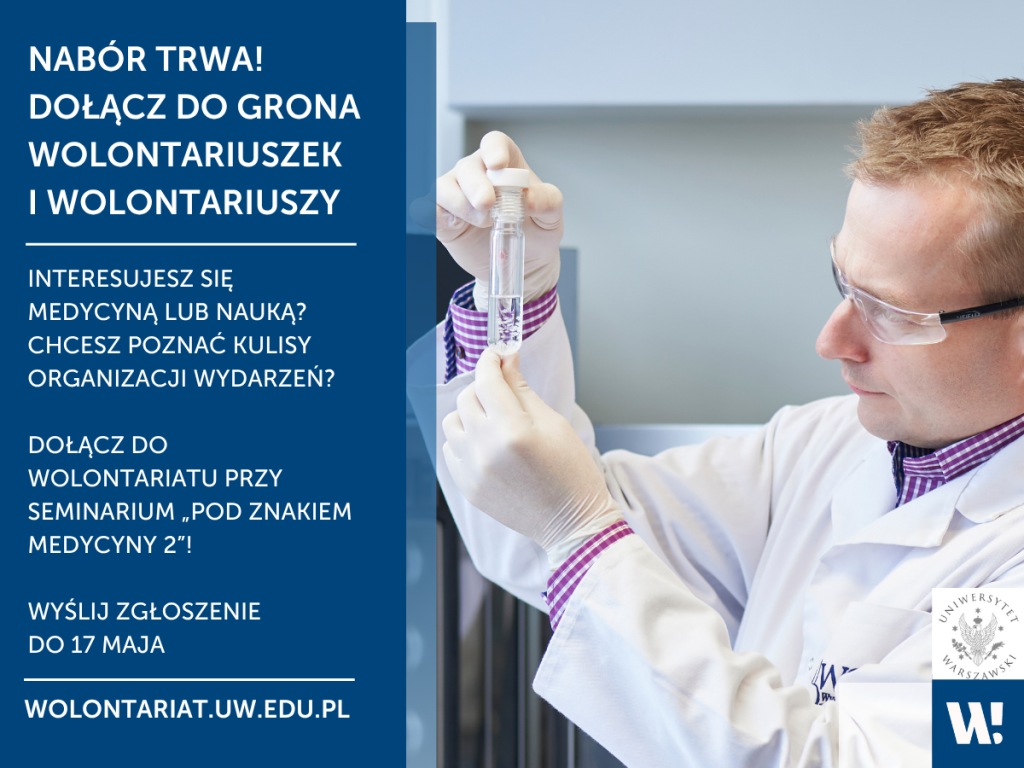 Grafika promująca nabór na seminarium "Pod znakiem medycyny 2" ze mężczyzny w kitlu przyglądającym się probówce. Informacje z grafiki znajdują się w treści ogłoszenia.